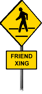 Caution: Friend Crossing